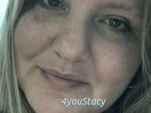 4youStacy