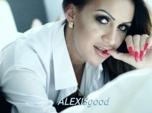 ALEXISgood