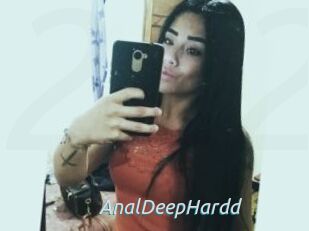 AnalDeepHardd