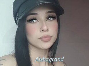 Aishagrand