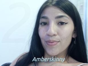 Amberskinny