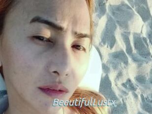 BeautifulLustx