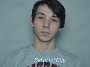 BetaHotGuy