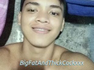 BigFatAndThickCockxxx