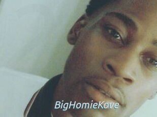 BigHomieKove