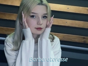 Barbaratoresse