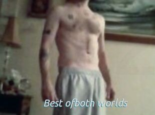 Best_ofboth_worlds