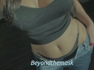 Beyondthemask