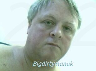Bigdirtymanuk