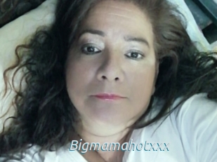 Bigmamahotxxx
