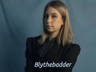 Blythebadder