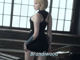 Brandiwood