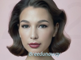 Breedunaway