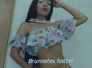 Brunnetex_hotter