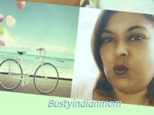 Bustyindianmom