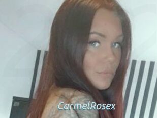 CarmelRosex