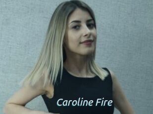 Caroline_Fire