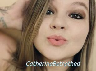 CatherineBetrothed
