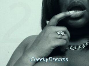 CheekyDreams