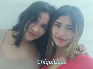 Chiquiticas
