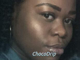ChocoDrip