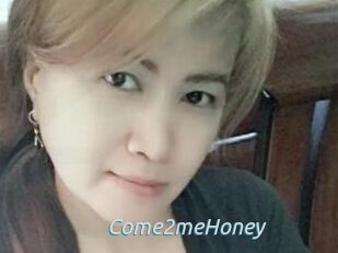 Come2meHoney