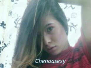 Chenoasexy