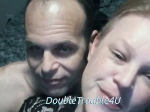 DoubleTrouble4U