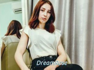 DreamRose