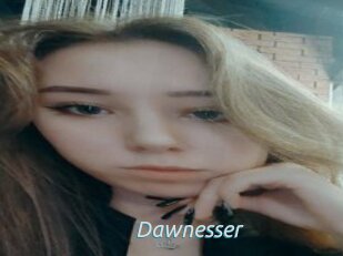 Dawnesser