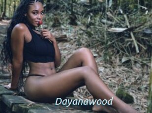 Dayanawood