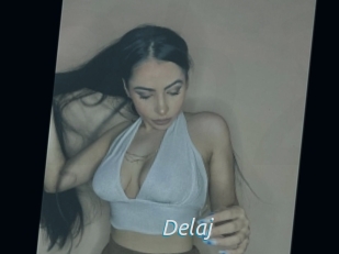 Delaj