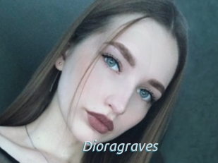 Dioragraves