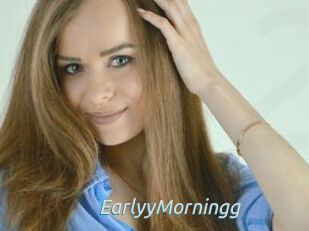 EarlyyMorningg
