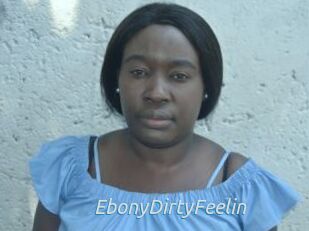 EbonyDirtyFeelin
