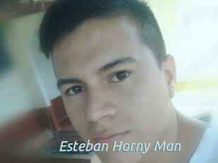 Esteban_Horny_Man