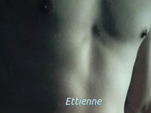 Ettienne