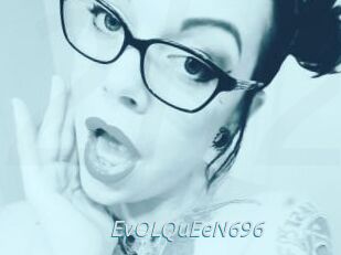 EvOLQuEeN696