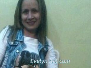 Evelyn_hot_cum