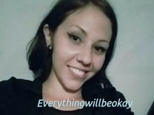 Everythingwillbeokay