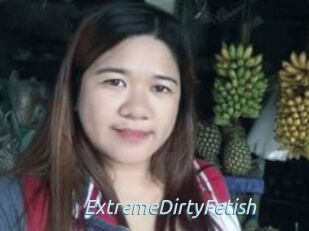 ExtremeDirtyFetish