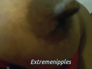 Extremenipples