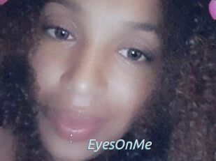 EyesOnMe