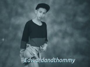 Edwardandthommy