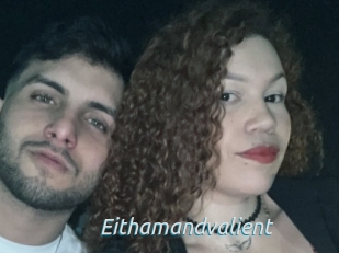 Eithamandvalient