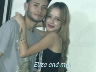 Eliza_and_max