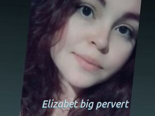 Elizabet_big_pervert