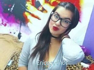 Ericagirlhot