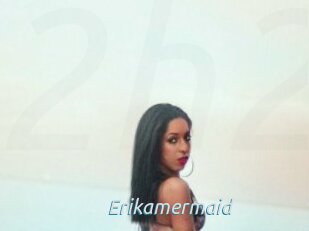 Erikamermaid