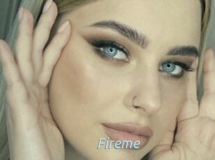 Fireme